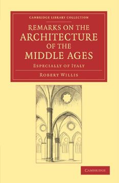 portada Remarks on the Architecture of the Middle Ages (Cambridge Library Collection - art and Architecture) (in English)