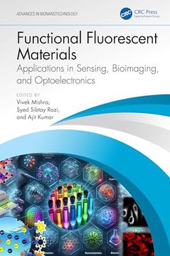 portada Functional Fluorescent Materials: Applications in Sensing, Bioimaging, and Optoelectronics (Advances in Bionanotechnology)