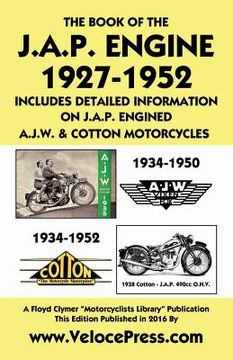 portada Book of the J.A.P. Engine 1927-1952 Includes Detailed Information on J.A.P. Engined A.J.W. & Cotton Motorcycles