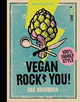 portada Vegan Rock You: Coole Rezepte für die Ganze Familie (en Alemán)