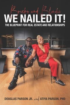 portada Bricks and Blondie We Nailed It!: The Blueprint for Real Estate and Relationships (en Inglés)
