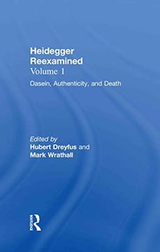 portada Heidegger Reexamined, Vol. 1: Dasein, Authenticity, and Death (en Inglés)