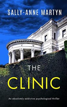 portada The Clinic an Absolutely Addictive Psychological Thriller (in English)