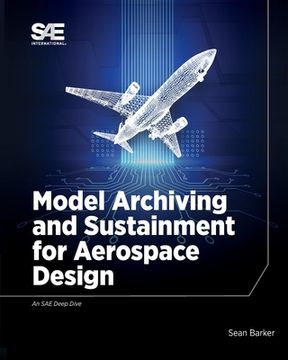 portada Model Archiving and Sustainment for Aerospace Design (in English)