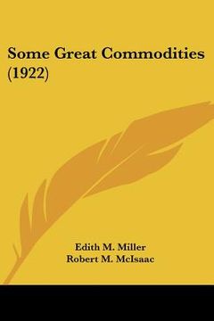 portada some great commodities (1922) (en Inglés)