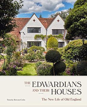 portada The Edwardians and Their Houses: The new Life of old England (en Inglés)
