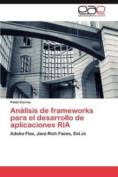 portada an lisis de frameworks para el desarrollo de aplicaciones ria (in Spanish)