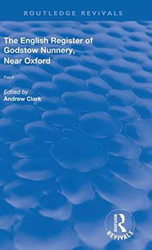 portada English Register of Godstow Nunnery, Near Oxford: Part ii (Routledge Revivals) (en Inglés)