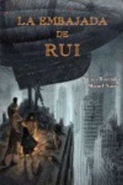 portada La Embajada de Rui (Infantil Y Juvenil) (in Spanish)