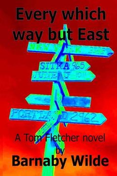 portada Every Which Way But East: A Tom Fletcher Story (in English)