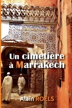 portada Un Cimetière À Marrakech (en Francés)