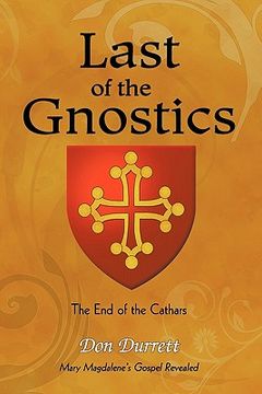 portada last of the gnostics: the end of the cathars (en Inglés)