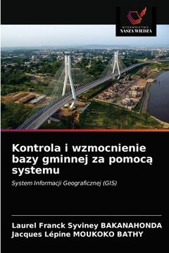 portada Kontrola i wzmocnienie bazy gminnej za pomocą systemu (in Polaco)