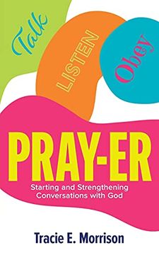 portada Pray-Er: Talk, Listen, Obey: Starting and Strengthening Conversations With god (in English)