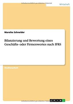 portada Bilanzierung und Bewertung eines Geschäfts- oder Firmenwertes nach IFRS (German Edition)