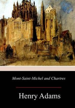 portada Mont-Saint-Michel and Chartres (in English)