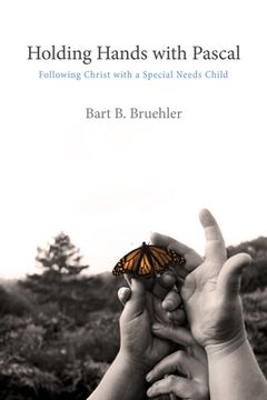 portada Holding Hands with Pascal: Following Christ with a Special Needs Child (in English)