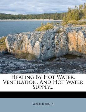 portada heating by hot water, ventilation, and hot water supply... (en Inglés)
