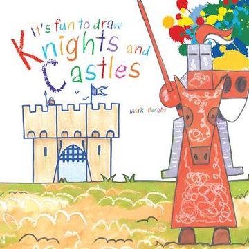 portada it's fun to draw knights and castles (in English)