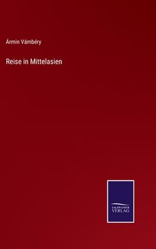 portada Reise in Mittelasien (en Alemán)