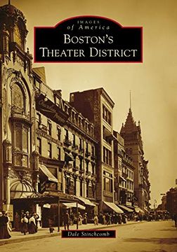 portada Boston'S Theater District (Images of America Series) (in English)