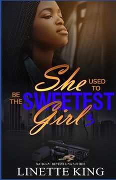 portada She use to be the sweetest girl 3 (in English)