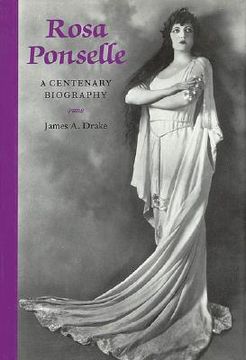portada rosa ponselle: a centenary biography (in English)