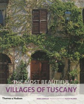 portada The Most Beautiful Villages of Tuscany (en Inglés)