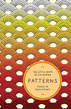 portada The Little Book of Colouring: Patterns: Peace in Your Pocket