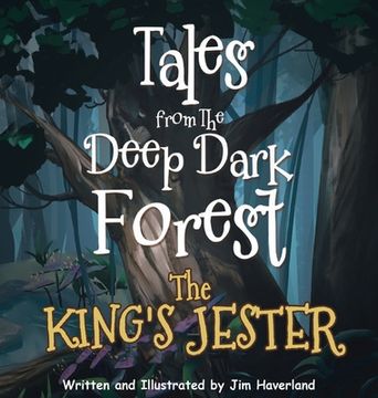 portada Tales from The Deep Dark Forest: The King's Jester