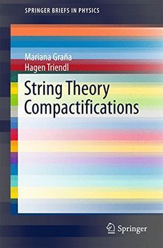 portada String Theory Compactifications (Springerbriefs in Physics) (in English)