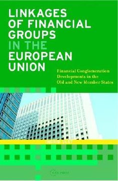 portada Linkages of Financial Groups in the European Union: Financial Conglomeration Developments in the Old and New Member States (en Inglés)