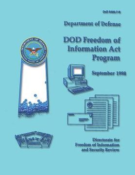 portada DoD Freedom of Information Act Program (DoD 5400.7-R) (en Inglés)