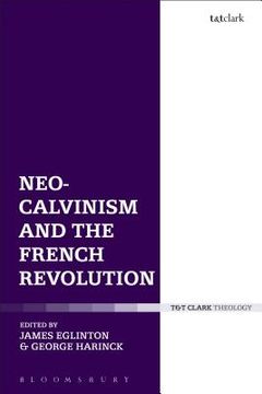 portada Neo-Calvinism and the French Revolution (en Inglés)