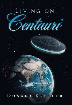 portada Living on Centauri (in English)