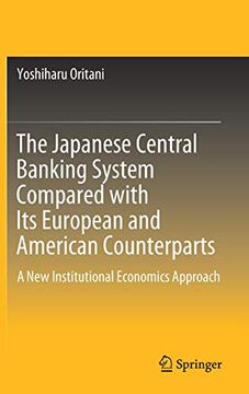 portada The Japanese Central Banking System Compared With its European and American Counterparts: A new Institutional Economics Approach (en Inglés)