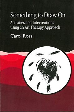 portada Something to Draw on: Activities and Interventions Using an Art Therapy Approach