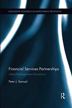 portada Financial Services Partnerships: Labor-Management Dynamics (en Inglés)