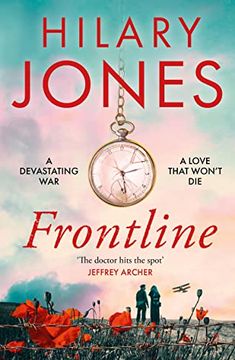 portada Frontline: The Sweeping wwi Drama That 'deserves to be Read' - Jeffrey Archer