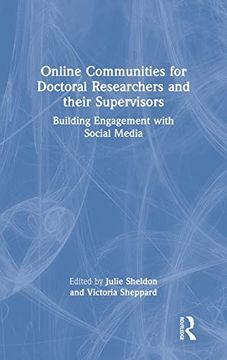 portada Online Communities for Doctoral Researchers and Their Supervisors: Building Engagement With Social Media (en Inglés)