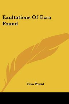portada exultations of ezra pound (en Inglés)