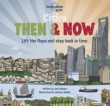 portada Cities - Then & now (Lonely Planet Kids) (en Inglés)