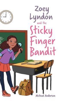 portada Zoey Lyndon and the Sticky Finger Bandit