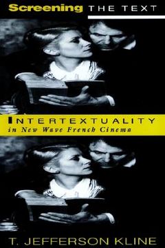 portada screening the text: intertextuality in new wave french cinema (en Inglés)