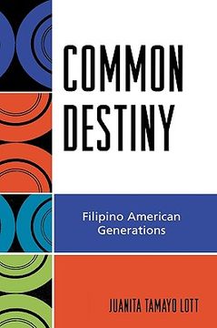 portada common destiny: filipino american generations (en Inglés)