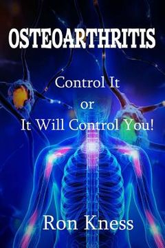 portada Osteoarthritis: Control It or It Will Control You