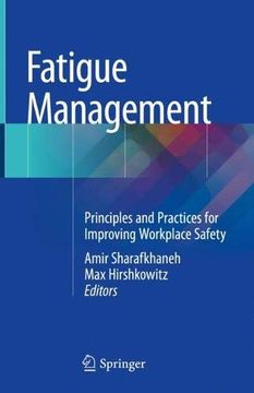 portada Fatigue Management: Principles and Practices for Improving Workplace Safety (en Inglés)