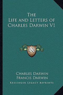 portada the life and letters of charles darwin v1 (en Inglés)
