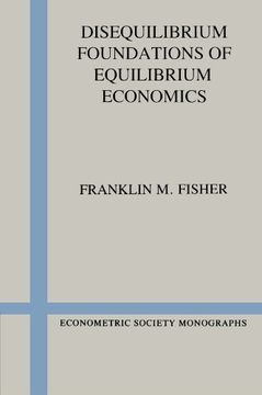 portada Disequilibrium Foundations of Equilibrium Economics Paperback (Econometric Society Monographs) 