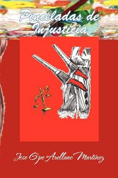 portada Pinceladas de Injusticia (in Spanish)